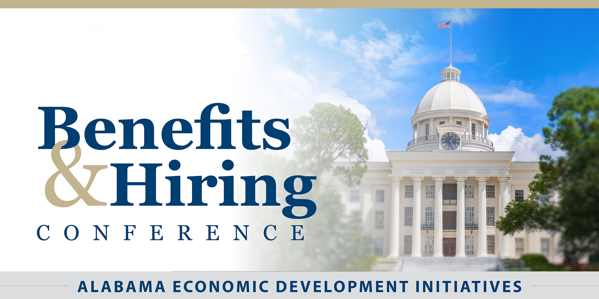 Benefits and Hiring Conference. Alabama Economic Development Initiatives.